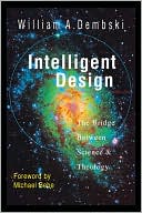 Intelligent Design: The Bridge Between Science and Theology