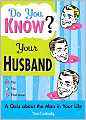 Do You Know Your Husband?
