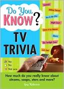 Do You Know TV Trivia? How Much do you Really Know about Sitcoms, Soaps, Stars and More!