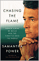 Chasing the Flame: Sergio Vieira de Mello and the Fight to Save the World