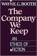 The Company We Keep: An Ethics of Fiction