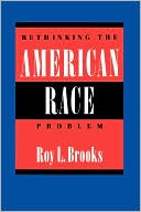 Rethinking the American Race Problem