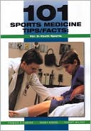 101 Sports Medicine Tips/Facts: Volume 3--Youth Sports
