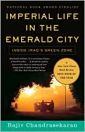Imperial Life in the Emerald City: Inside Iraq's Green Zone