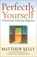 Perfectly Yourself by Matthew Kelly: Book Cover