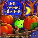 Little Pumpkin's Big Surprise!