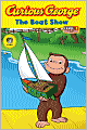 The Boat Show (Curious George Early Reader Series)