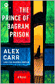 The Prince of Bagram Prison