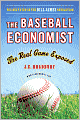 The Baseball Economist: The Real Game Exposed