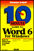10 Minute Guide to Word for Windows 6