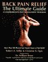 Back Pain Relief - the Ultimate Guide: A Comprehensive Back Pain Management Program