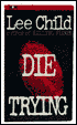 Die Trying (Jack Reacher Series #2)