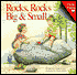 Rocks, Rocks Big and Small