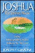 Joshua, the Journey Home: Includes Joshua, Joshua and the Children and Joshua in the Holy Land