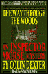 The Way Through the Woods (Inspector Morse Series #10)