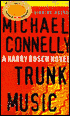 Trunk Music (Harry Bosch Series #5)