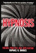 Hypnosis : Theory, Practice and Application