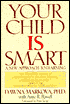 Your Child Is Smart: A New Approach to Learning