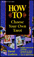 How to Choose Your own Tarot
