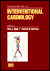 Current Review of Interventional Cardiology