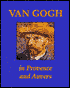 Van Gogh in Provence and Auvers