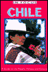 In Focus Chile: A Guide to People, Politics and Culture