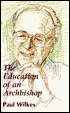 The Education of an Archbishop: Travels with Rembert Weakland