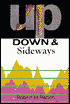 Up, Down, & Sideways