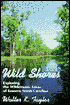 Wild Shores: Exploring the Wilderness Areas of Eastern North Carolina