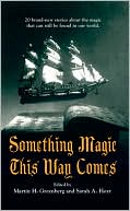 Something Magic This Way Comes