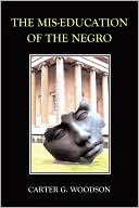 The Mis-Education of the Negro