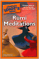 The Complete Idiot's Guide to Rumi Meditations