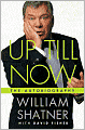 Up Till Now: The Autobiography