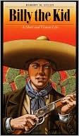 Billy the Kid: A Short and Violent Life
