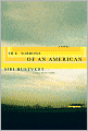 The Sorrows of an American