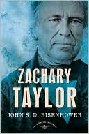 Zachary Taylor (American Presidents Series)