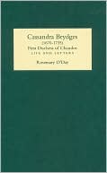 Cassandra Brydges, Duchess of Chandos, 1670-1735
