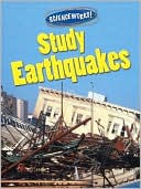 Study Earthquakes