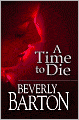 A Time to Die