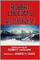 Robert Ludlum's The Arctic Event (Covert-One Series #7)