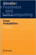 Fuzzy Probabilities: New Approach and Applications