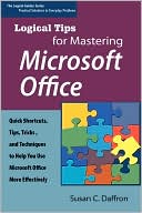 Logical Tips For Mastering Microsoft Office
