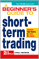 A Beginner's Guide to Short Term Trading: Maximize Your Profits in 3 Days to 3 Weeks