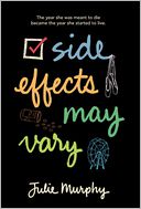 Side Effects May Vary by Julie Murphy: Book Cover