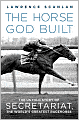 The Horse God Built: The Untold Story of Secretariat, the World's Greatest Racehorse