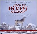 When the Wolves Returned: Restoring Nature's Balance in Yellowstone