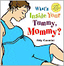 What's Inside Your Tummy, Mommy?
