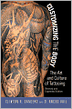 Customizing the Body: The Art and Culture of Tattooing, Revised and Expanded Edition