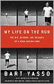My Life on the Run: The Wit, Wisdom, and Insights of a Road Racing Icon