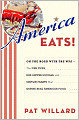 America Eats!: On the Road with the WPA - the Fish Fries, Box Supper Socials, and Chittlin' Feasts That Define Real American Food